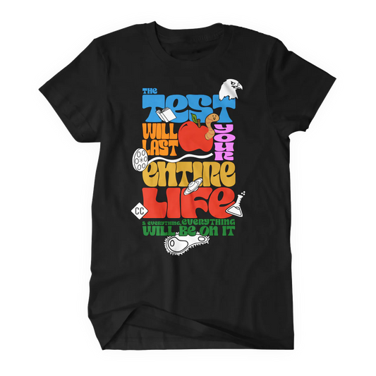 The Test Quote Shirt